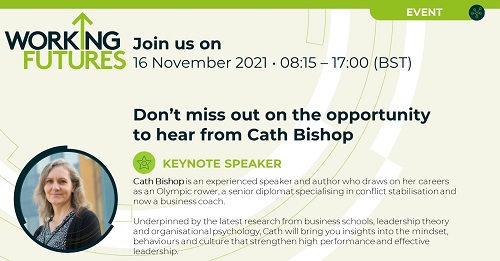 CircalLtd's tweet photo. Cath Bishop will be presenting a keynote this year at Working Futures 2021. Cath will bring you insights into the mindset, behaviours and culture that strengthen high performance and effective leadership.

Don't miss out, register here: https://t.co/iVx0Su3UTI https://t.co/cygy4RdU6z