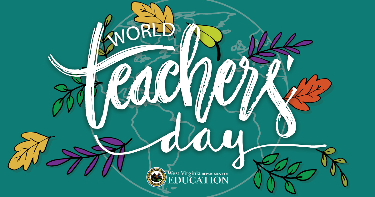 WVEducation's tweet photo. 👩‍🏫 🌎 Happy World Teachers' Day! Teachers play a very important role in the lives of our children. Thank you to all of our West Virginia teachers for inspiring hope, igniting the imagination and instilling a love of learning in our students! #TeachersDay #WVEd https://t.co/sToA4NNyui