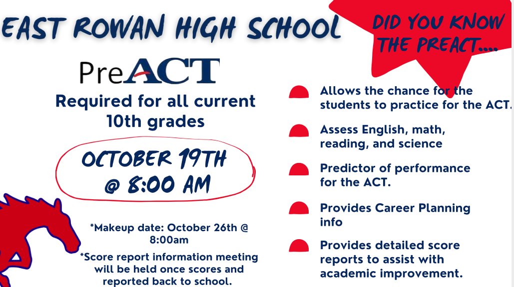 The state of North Carolina requires for all 10th graders to take the PreACT assessment. This assessment helps prepare the students for the ACT and provides information for future career planning. The PreACT will be given on October 19th @ 8:00am during the regular school day.