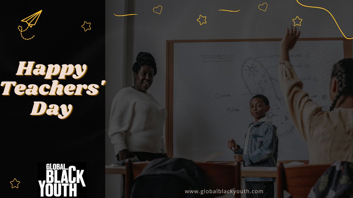 Happy Teachers' Day to all black teachers out there making an impact. 
You inspire the next generation.
#teachersday  #globalblackyouth #blackentrepreneursclub