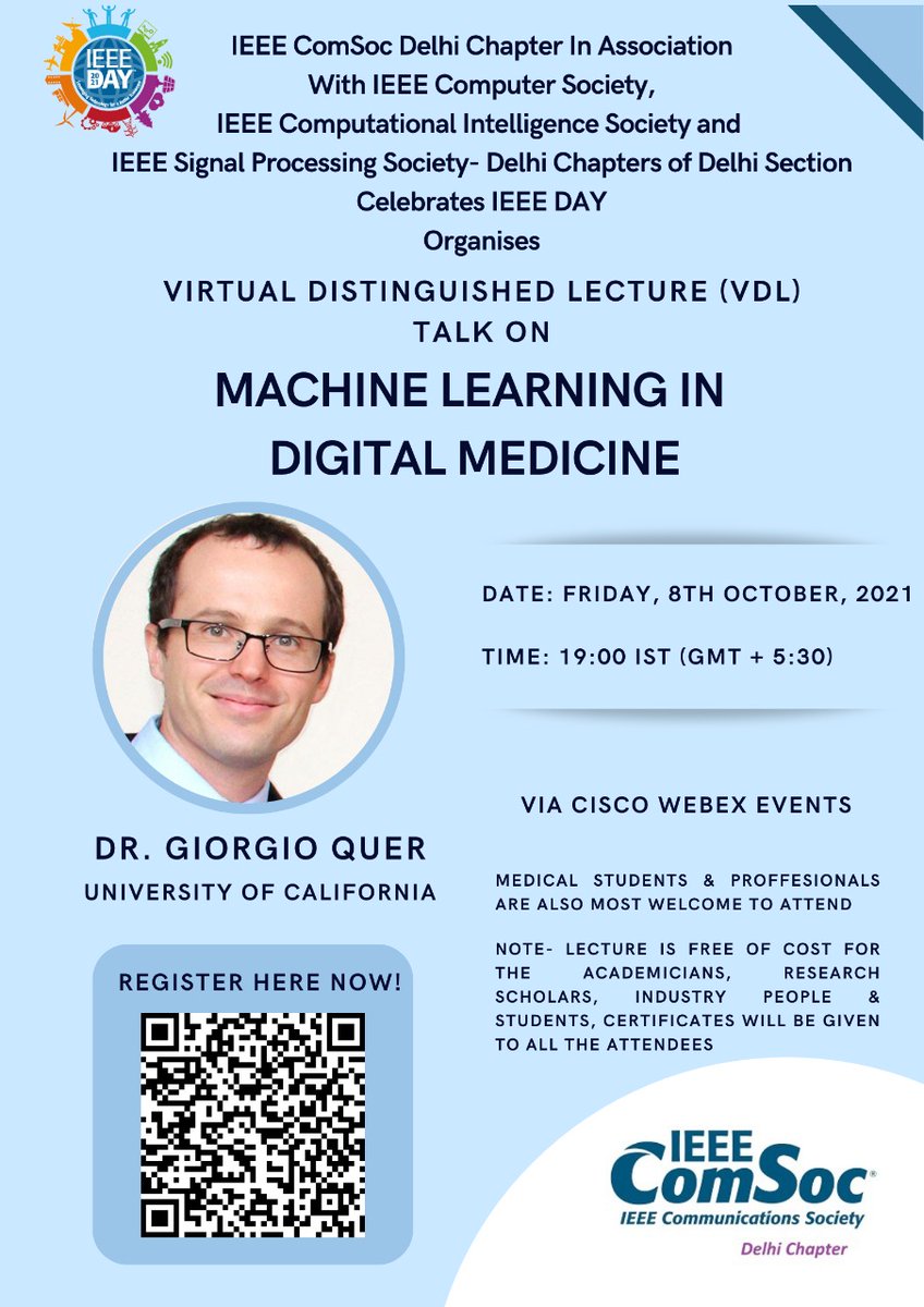 Congratulations on #ieeeday2021 !
Here is an exciting event on this special occasion.
Date: 8th Oct 2021, Friday (7pm IST)
Registration Link: forms.gle/yQQuovq3VH1frD…
Speaker: Dr. Giorgio Quer
Speaker Bio:  comsoc.org/giorgio-quer
Topic: Machine Learning in Digital Medicine