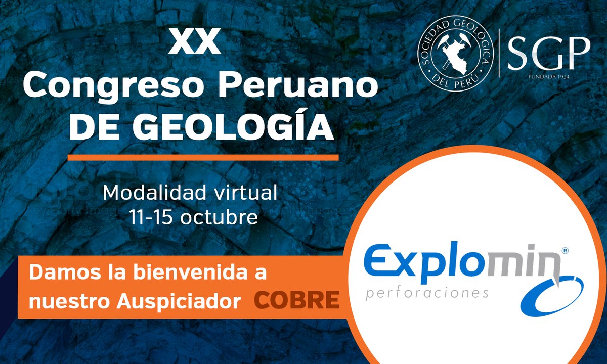 SocGeoPeru's tweet photo. @EXPLOMIN  es Auspiciador #COBRE del XX Congreso Peruano de Geología 2021.
Vea quién más patrocina y súmese: 
👉https://t.co/3KDCtVJp3i
@proactivoperu
 @RevistaEnergiminas
@MinerAndina  Comunicaciones
@horizonteminero
 https://t.co/DpS5R04KGb
@mineriaenergia https://t.co/biXi6iwHjg