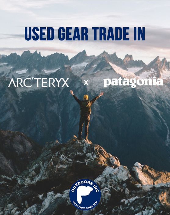 Got Used Gear? We Want It! Trade in your used Patagonia or Arc'Teryx items for a store credit today!