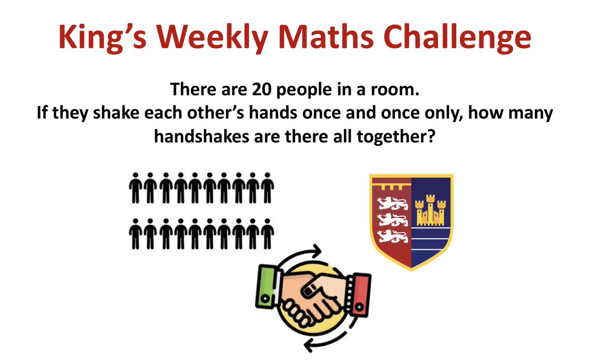 PATKingsSchool's tweet photo. π€ KING'S WEEKLY MATHS CHALLENGE π€
There are 20 people in a room. If they shake each otherβs hands once and once only, how many handshakes are there all together? #mathspuzzle #maths #KingsWeeklyMathsChallenge #mathematics #puzzle #ThisIsKings https://t.co/OtWU9Cq0J7