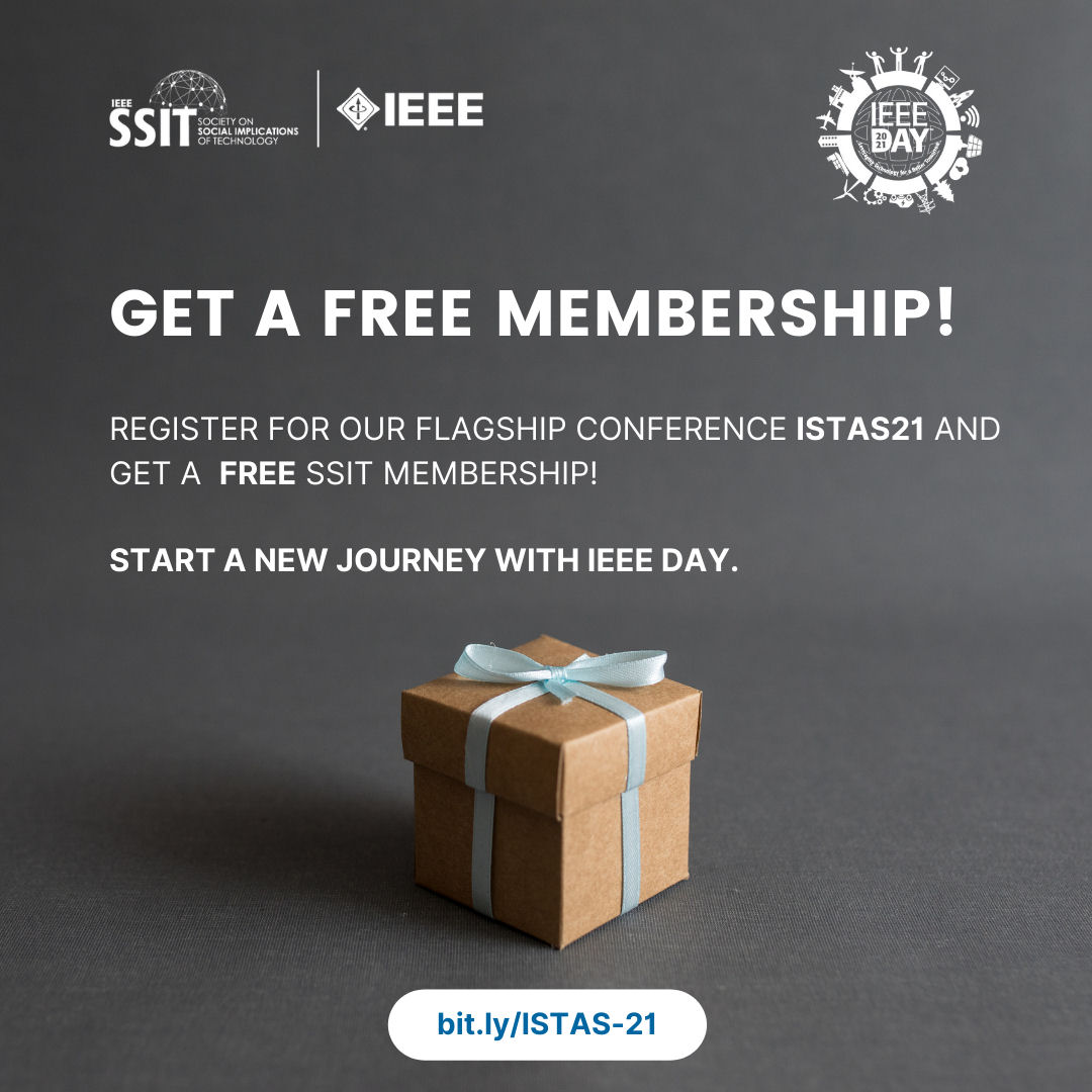 IEEESSIT's tweet photo. Happy IEEE Day 2021 to all IEEE  members across the globe!
Get a FREE SSIT Membership by registering for our flagship conference, ISTAS 2021!
Start a new journey with SSIT on this IEEE Day!
#ieeeday
#ieeessit
#ieee
📷: Designed using Canva.

https://t.co/4LWZSjYqdy https://t.co/YAMpzbzUaE