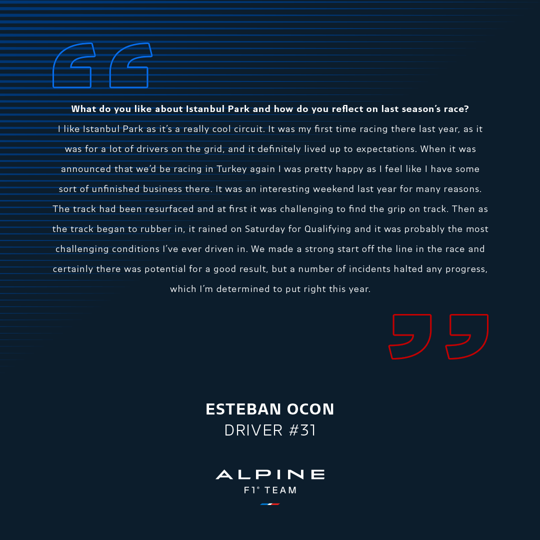 🗣️ “When it was announced that we’d be racing in Turkey again I was pretty happy as I feel like I have some sort of unfinished business there.”
<a href="/OconEsteban/">Esteban Ocon</a>, #TurkishGP Preview