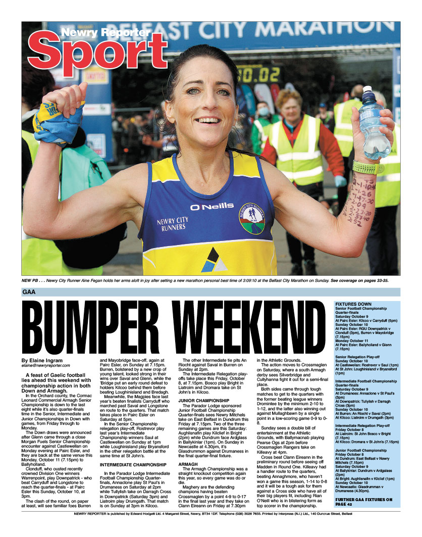 This week’s back page: 
<a href="/OfficialDownGAA/">Official Down GAA</a> Senior Junior and Intermediate Championship Quarter finals set for this weekend as well as <a href="/Armagh_GAA/">Armagh_GAA</a> Senior Football Championship quarters. Find out who plays who #GAA #NewrySport