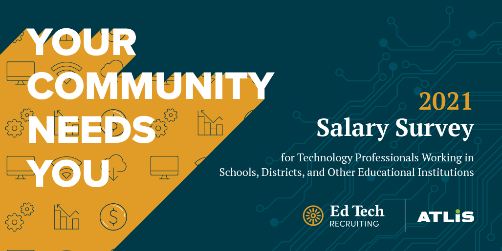 theatlis's tweet photo. The 6th annual salary survey for #technologyprofessionals working in schools and districts is now open! We've joined forces with @edtechrecruit to provide excellent salary benchmarking data for job seekers and hiring managers across all tech positions. https://t.co/2jnNGA8oJn https://t.co/Vfs5lhvRho