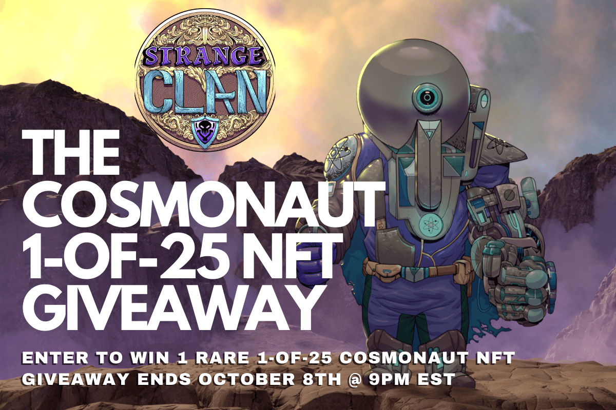 Cryptocito | Cosmos ⚛️ (@cryptocito) on Twitter photo This is going completely viral right now 🤯
The Strange Clan is launching Oct 15 and with it, the opportunity for YOU to win "The Cosmonaut" which is a rare 1 of 25 NFT.
➡️ Participate now.
➡️ Follow <a href="/thestrangeclan/">Strange Clan</a>
➡️ Ends Friday the 8th.
More info:
gleam.io/Xqjcq/strange-… This is going completely viral right now 🤯
The Strange Clan is launching Oct 15 and with it, the opportunity for YOU to win "The Cosmonaut" which is a rare 1 of 25 NFT.
➡️ Participate now.
➡️ Follow <a href="/thestrangeclan/">Strange Clan</a>
➡️ Ends Friday the 8th.
More info:
gleam.io/Xqjcq/strange-…