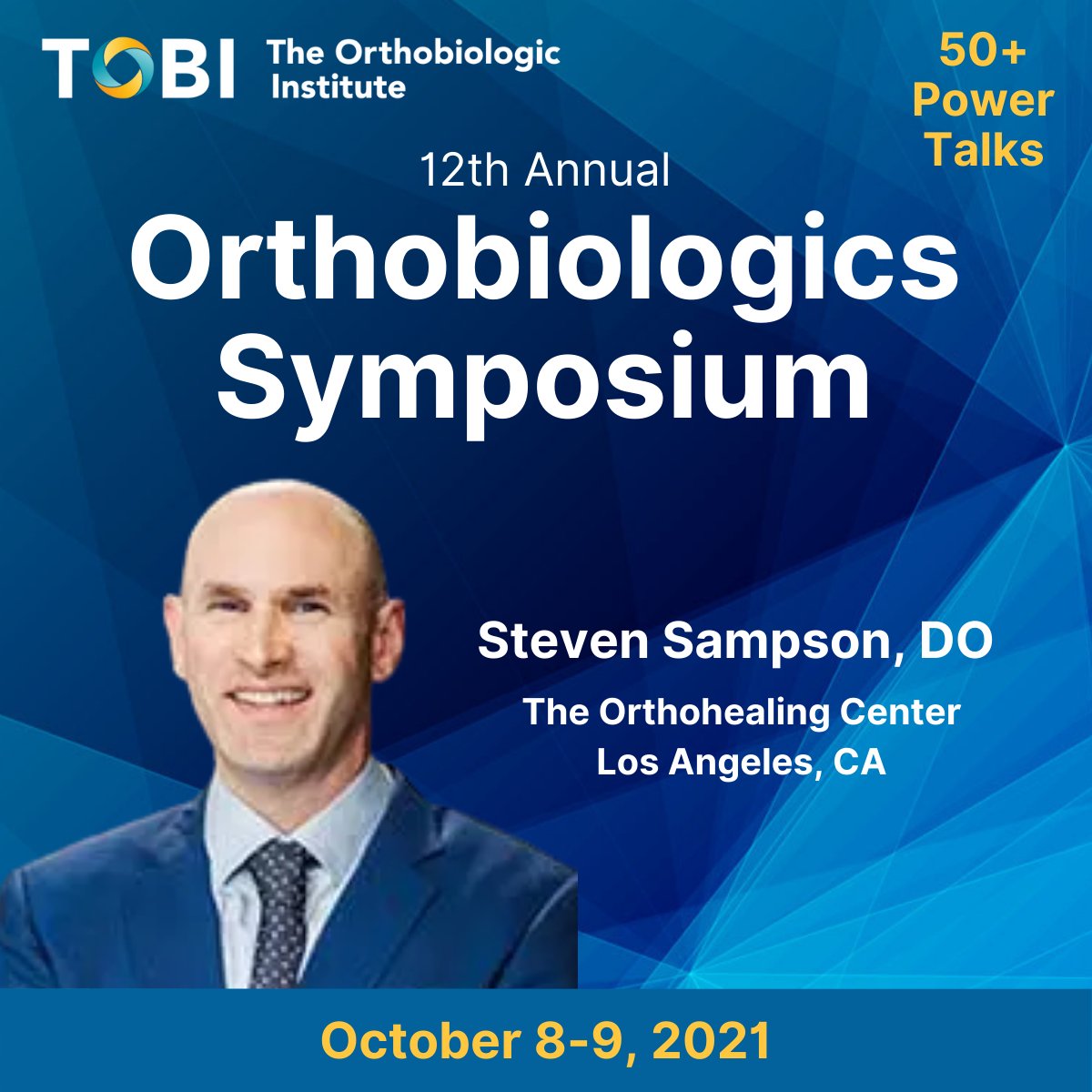 Closing, Introductions, and Speaker
Steven Sampson, DO, The Orthohealing Center, Los Angeles, CA
Join us for 50+ quick power talks 
Register now at bit.ly/3wdyX8v
Use code TOBI50 for $50 off
#orthobiologics #orthopedics #sportsmedicine #healthcare #orthopaedic