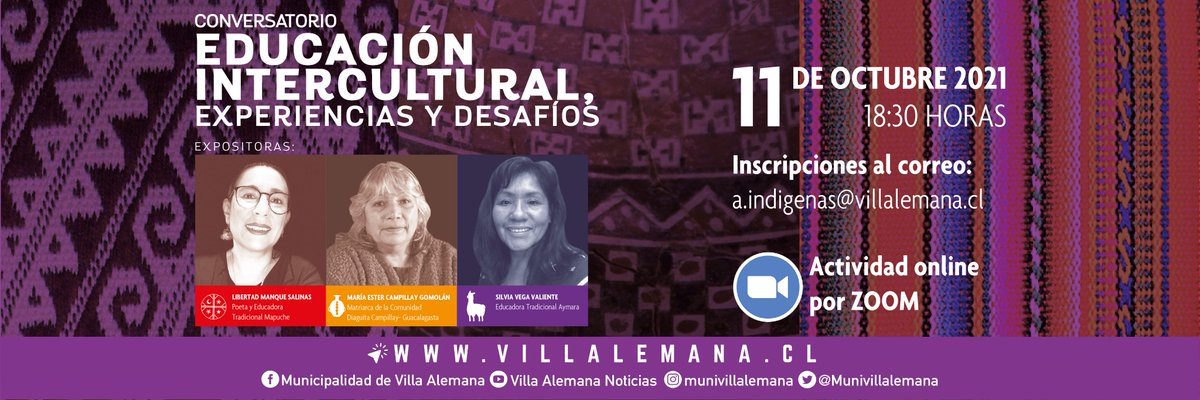 🌿💜MARY MARY, KAMISARAKI, AHAO💜🌿 

📣 Les invitamos a participar en este interesante conversatorio sobre Educación intercultural Experiencias y Desafíos.

Inscríbete enviando tus datos de contacto al correo a.indigenas@villalemana.cl