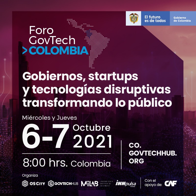 oscitylatam's tweet photo. Ya llega el PRIMER #ForoGovTech en #Colombia.
Contará con las palabras del Presidente @IvanDuque abriendo el evento que reúne a toda la comunidad del universo #GovTech,  el sector público, las empresas, la academia y los organismos multilaterales https://t.co/3rSyzbvfGm https://t.co/oGAMxcB2dt