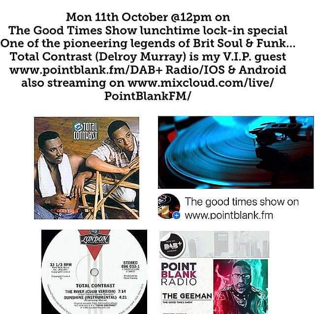 Total_Contrast's tweet image. Catch Delroy on the 11th October @12pm on The Good Times Show on @PointBlankFM
@thegeemanakadjg
#TotalContrast #DelroyMurray #SoulMusic #PointBlankFM