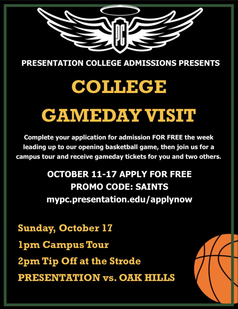Apply for free AND visit campus for our opening home basketball game!! myPC.presentation.edu/applynow Code: SAINTS