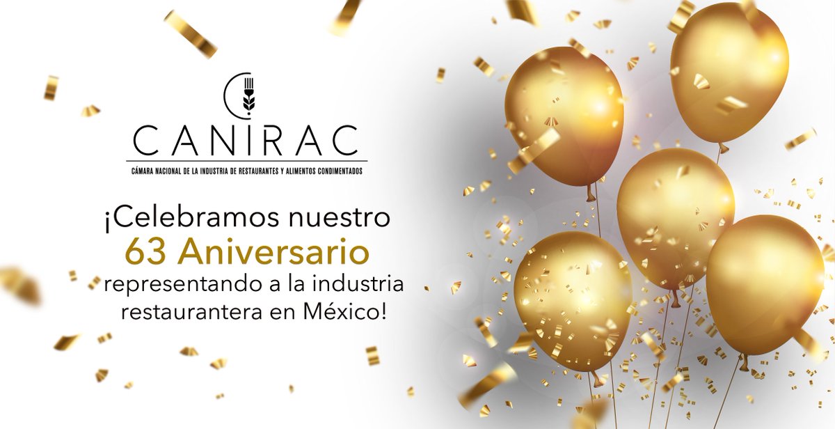 canirac's tweet photo. Desde hace #63Años somos el organismo que promueve y vela por los intereses del sector restaurantero mexicano. Hoy, trabajamos por la modernización y consolidación de la industria restaurantera a nivel nacional, porque #UnidosServimosAMéxico  

#AniversarioCanirac https://t.co/CuU9R8Bqye