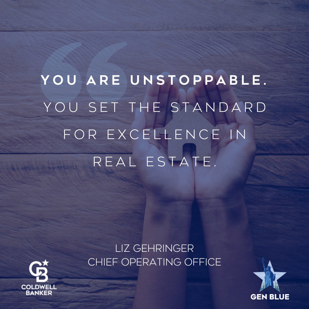 Liz_Gehringer's tweet photo. The @coldwellbanker network is unstoppable. YOU set the standard for EXCELLENCE in real estate. We are a business that was founded on HONESTY, INTEGRITY, and SERVICE. And you continue to stay TRUE to that while you deliver amazing RESULTS. #GenBlue https://t.co/07wIsCryeH