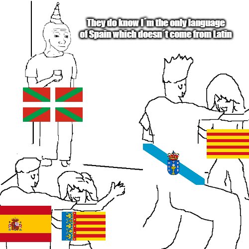 What did Basque do to go through that pain?
#basque #vasco #paisvasco #basquelanguage #euskera #euskadi #euskal #euskalherria #spain #memesespanol #memesespana #espana #aprendeespanol #aprendeespañol #spanish #meme #memes #memeaccount #memeacc #memepage #spanishmeme