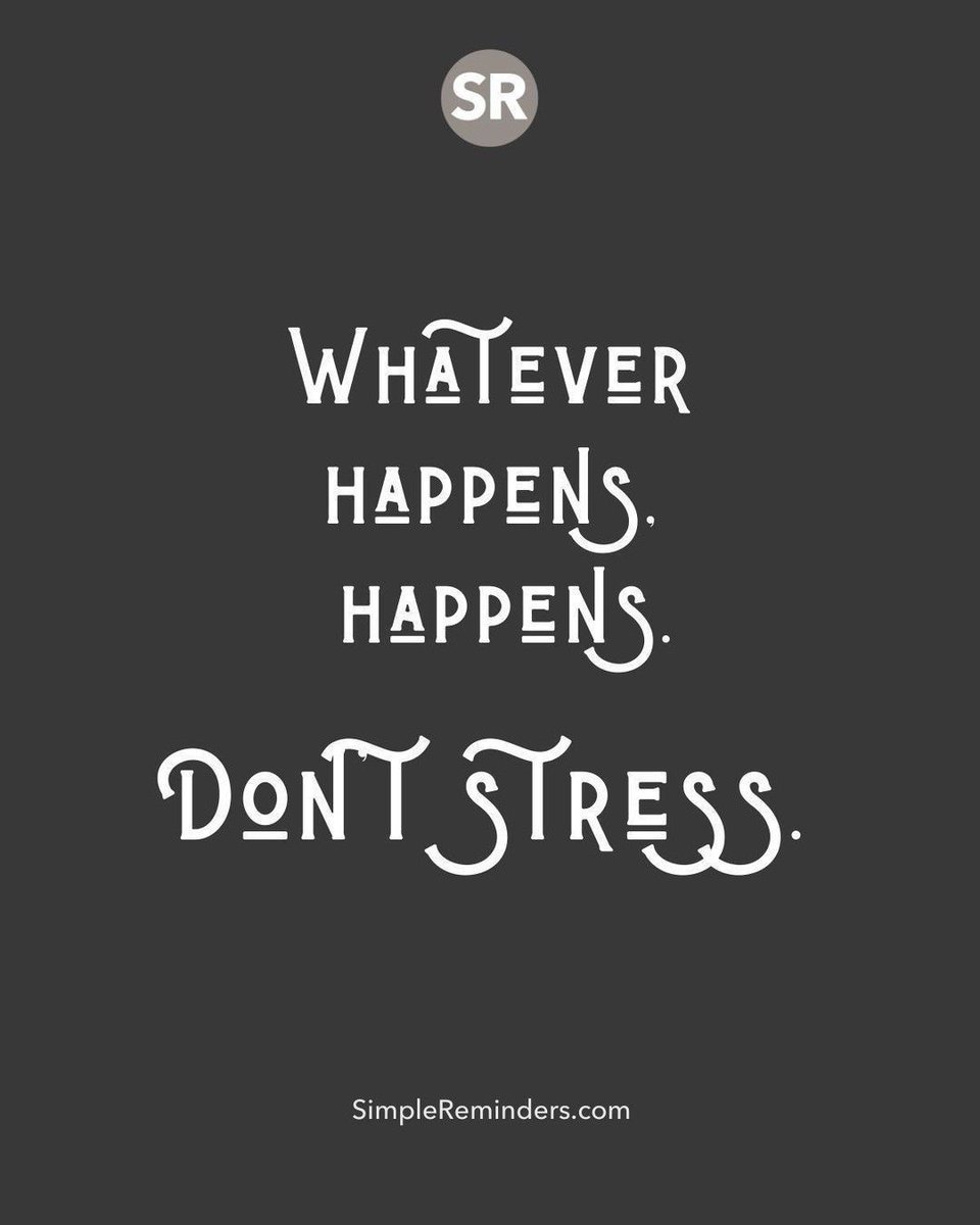 McGill Media (@gomcgillmedia) on Twitter photo Whatever happens, happens. Don’t stress.
<a href="/SimpleReminders/">Simple Reminders</a> <a href="/BryantMcGill/">Bryant McGill</a> <a href="/JenniMcGill_/">Jenni Young McGill</a>
#simplereminders #quotes #quoteoftheday #life #positivewords #positivethinking #inspirationalquote #motivationalquotes #lifelessons #stress #anxiety #drama #spirituality #faith #believe #hope Whatever happens, happens. Don’t stress.
<a href="/SimpleReminders/">Simple Reminders</a> <a href="/BryantMcGill/">Bryant McGill</a> <a href="/JenniMcGill_/">Jenni Young McGill</a>
#simplereminders #quotes #quoteoftheday #life #positivewords #positivethinking #inspirationalquote #motivationalquotes #lifelessons #stress #anxiety #drama #spirituality #faith #believe #hope