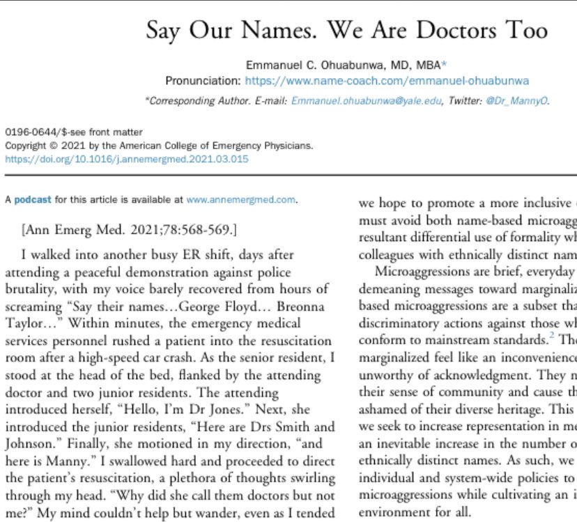 Do you or your colleagues have ethnically distinct names? This short article is for you! In it, I share my experience with name-based microaggresions and propose a model for combatting it. Grateful to my mentors at #yale for the encouragement and to #annalsofemergencymedicine