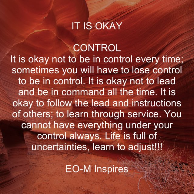 dontaker5's tweet photo. CONTROL 
It is okay not to be in control every time; sometimes you will have to lose control to be in control. You cannot have everything under your control always.
#dailyinspiration #dailyinspirationalquotes #dailymotivation #control #itisokay https://t.co/xuT4vUh1NA