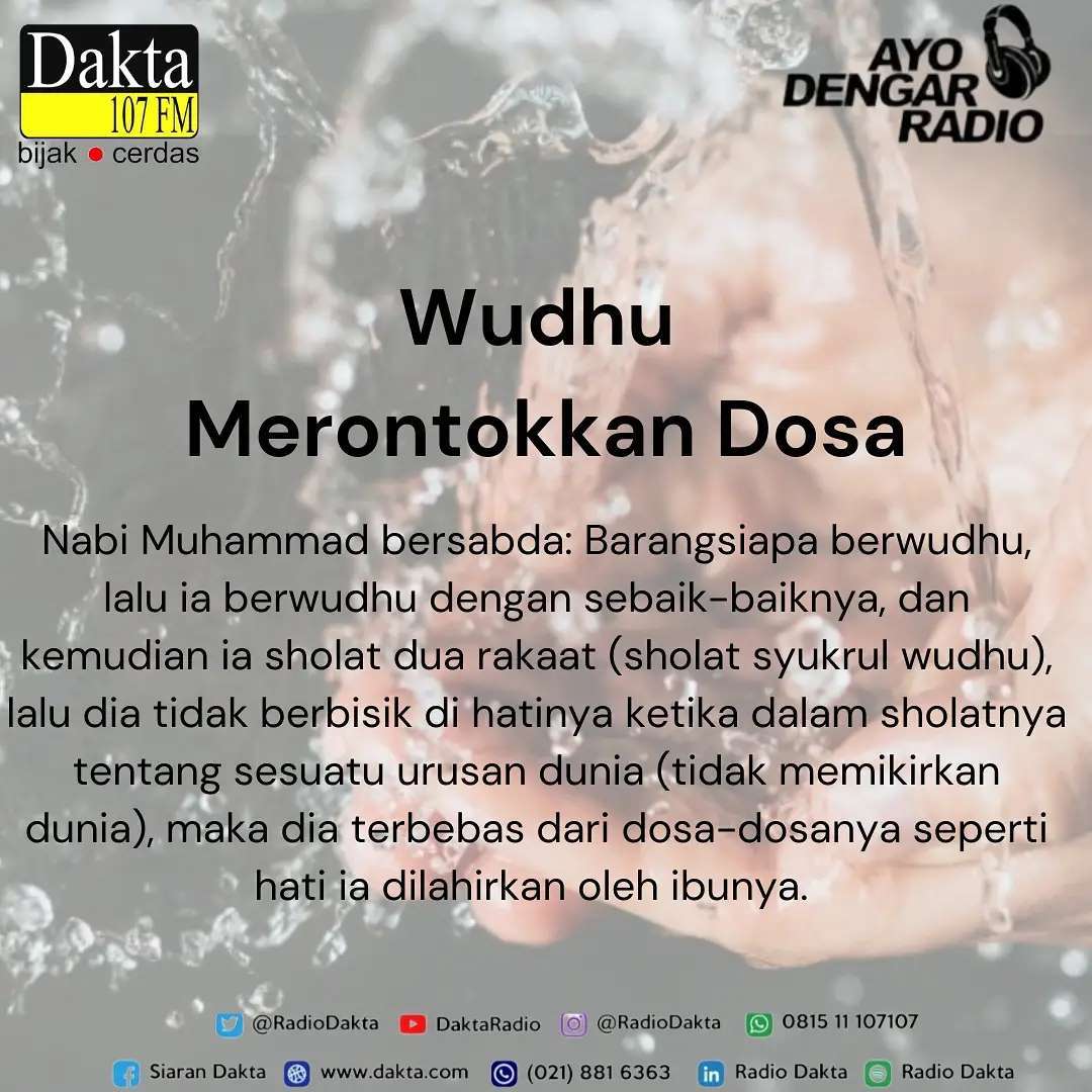 RadioDakta's tweet photo. Berwudhu bukan sekadar membersihkan diri dari hadas kecil.
Simak penjelasan selengkapnya klik https://t.co/BOFcpFS8vK
#wudhu #suci #bersih #batin #qolbu #sholat #daktareminder #MuslimReminder #daktainfo #daktacom #RadioDakta #RekanDakta https://t.co/T7Q3ldfPjb
