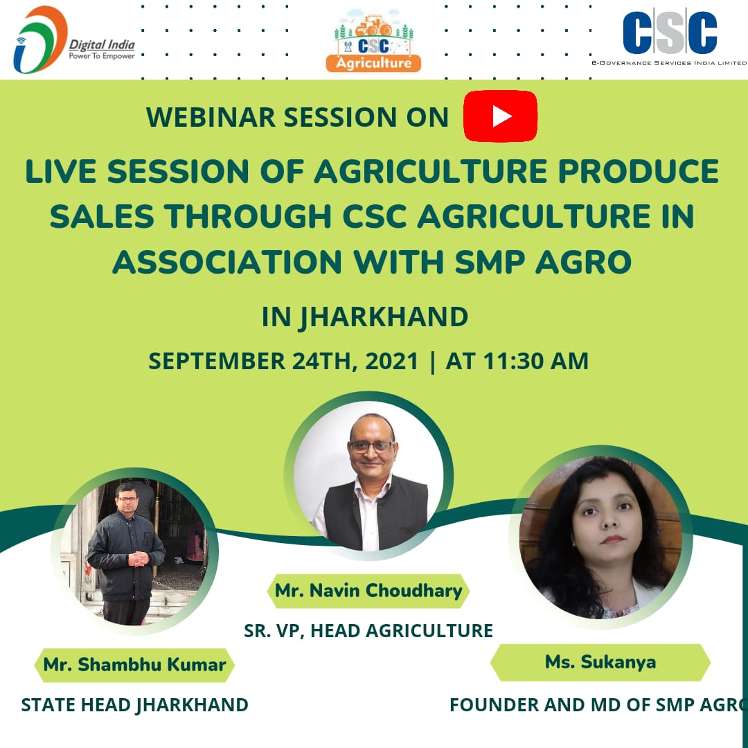 jh_csc's tweet photo. A Session on Agriculture Produce Sales Through CSC Agriculture In Association With SMP Agro in Jharkhand...

Join us LIVE on the #CSC YouTube Page(https://t.co/0VFwFPSty4), 24th September 2021 at 11:30 AM.
@CSCJharkhand @dintya15 @PatankarRishi @CSC_Agriculture https://t.co/AFs8Rnmjvv