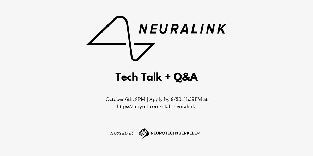 calneurotech's tweet photo. Neurotech@Berkeley will be hosting Neuralink engineers and recruiters for a Tech Talk + Q&amp;A on October 6th at 8PM.

If you are interested in attending, please apply at https://t.co/rOZLmiChNe by September 30th, 11:59:59PM.

More info: https://t.co/6SmXq1ZEJv https://t.co/KurPBJcAXu