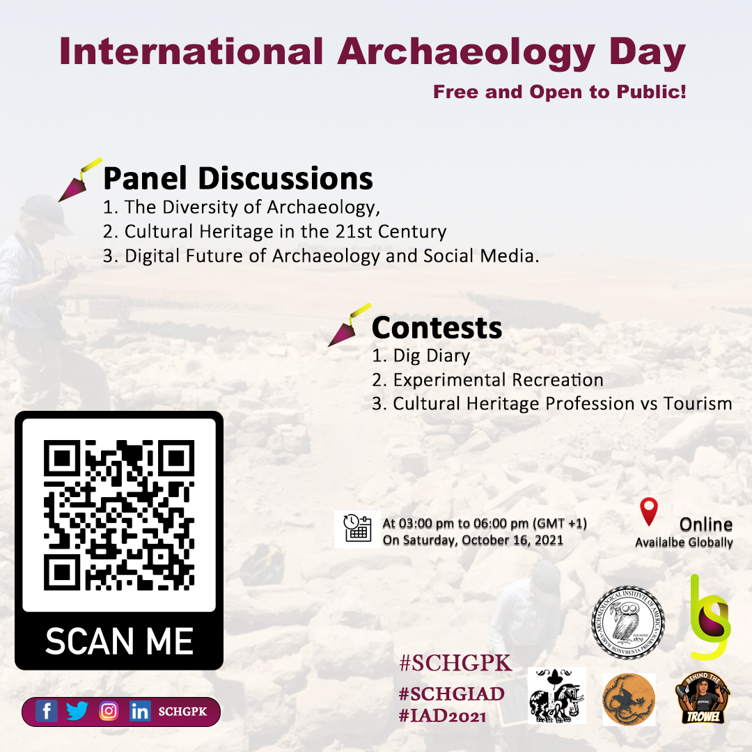 schgpk's tweet photo. We are delighted to invite you to International Archaeology Day on Sat, Oct 16. In addition to fun activities and contests, organizing three panel discussions.
For registration scan QR.
Pl DM us or Visit Instagram, LinkedIn or Facebook
#schgpk #schgiad #iad2021 #archaeology https://t.co/zJjp5T3WWK
