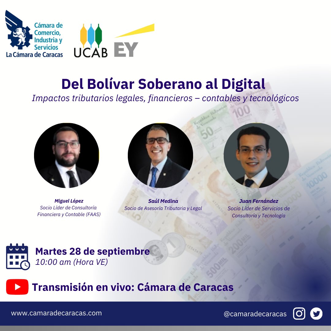 CamaradeCaracas's tweet photo. Un análisis de los impactos tributarios y legales, así como financieros-contables y tecnológicos de la “Nueva expresión monetaria”, nos ofrecerán los especialistas Miguel López, Saúl Medina y Juan Fernández el próximo 28/09. 

@EY_Venezuela @enlaucab

https://t.co/hDd2nqLZLJ https://t.co/NeFPwAifcz
