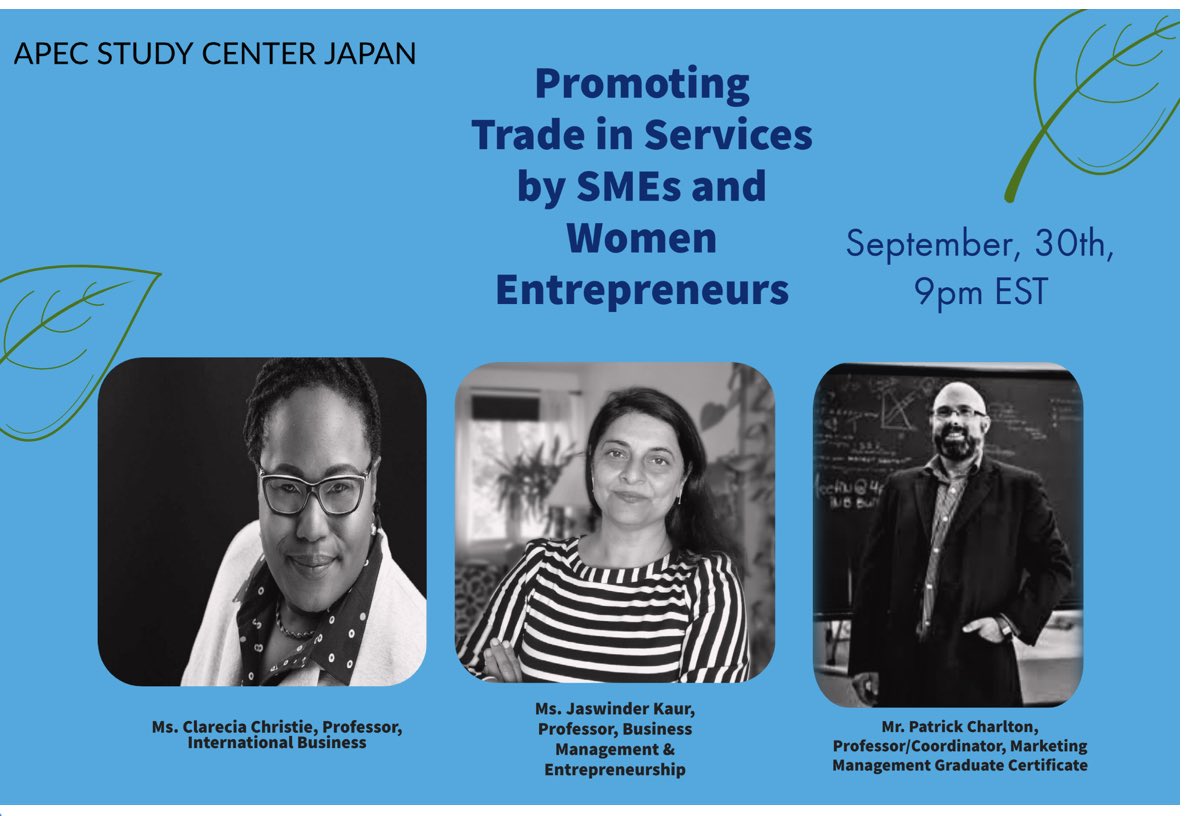TradePathfinder's tweet photo. Join myself and Professors Jaswinder Kaur, and Patrick Charlton from the ⁦@AlgonquinColleg⁩ School of Business will be facilitating the #APEC “Promoting Trade in Services by SMEs and #WomenEntrepreneurs ”.  Workshop To register, click here: https://t.co/edXNy30RAv https://t.co/aopNDo2acy