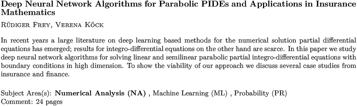 arxiv.org/abs/2109.11403…
R Frey, V Köck
Deep Neural Network Algorithms for Parabolic PIDEs and Applications in
  Insurance Mathematics