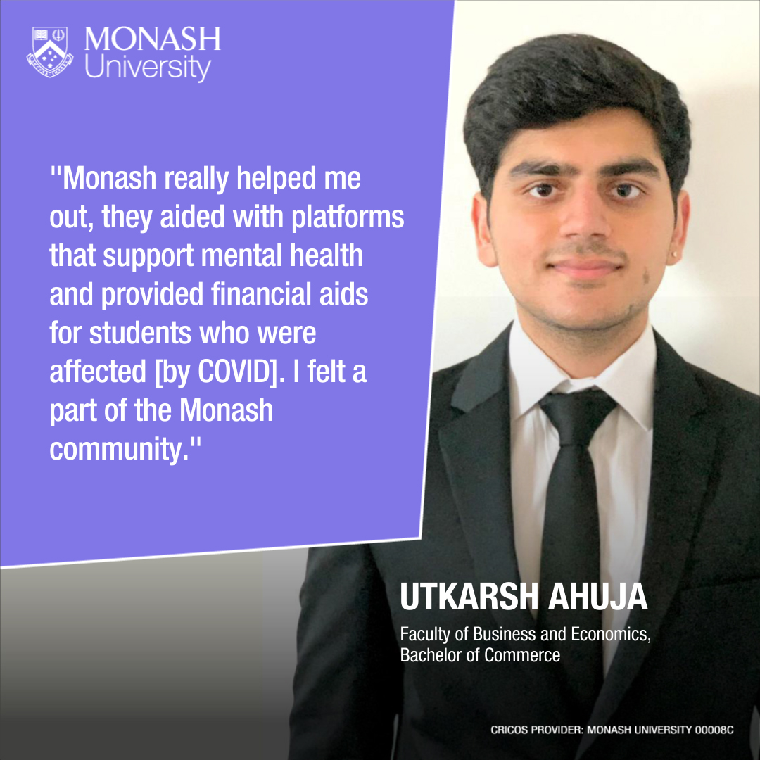 Monash University India's tweet - "Utkarsh is grateful for the support he  received from Monash when everything switched to online environments  because of COVID. Interested in studying a Bachelor of Commerce? This