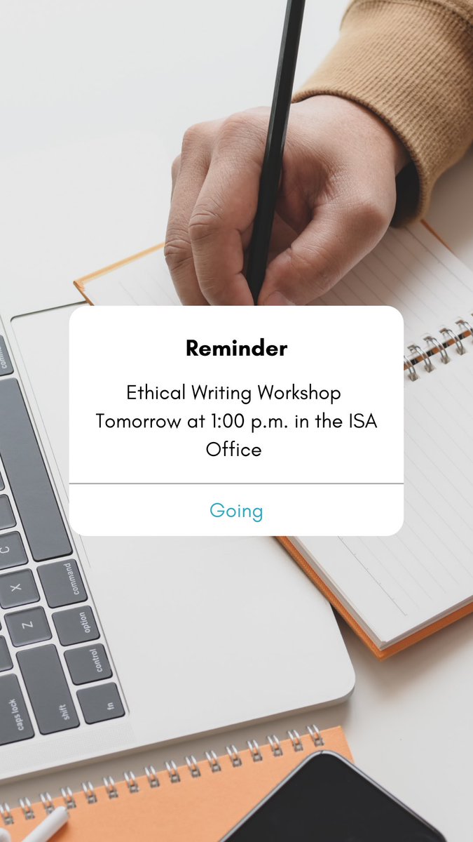 Come out to our Ethical Writing workshop tomorrow!