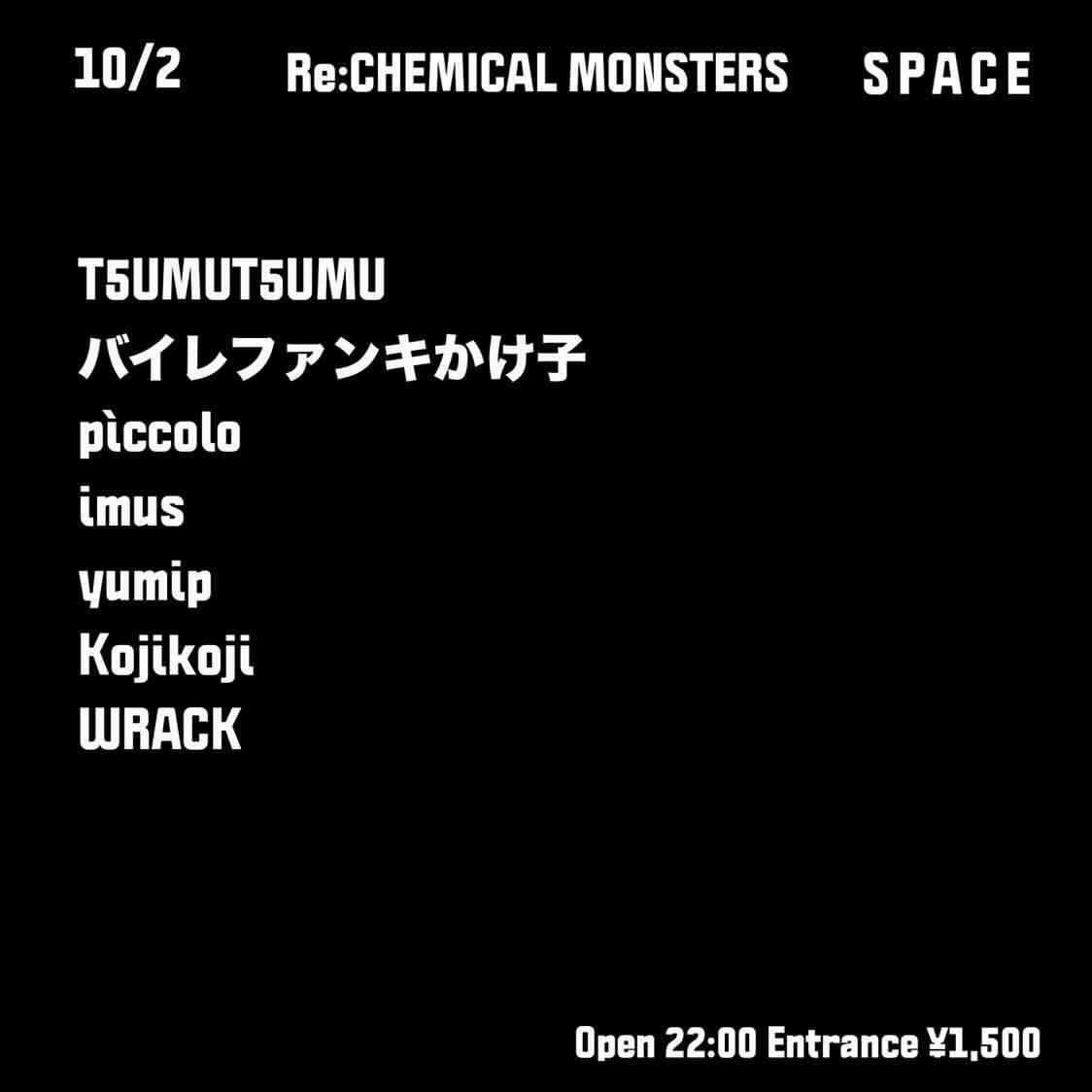 satononono's tweet photo. 10/2は遂に開催のRe:CHEMICAL MONSTERSに出演します！！🔥🔥🔥最高のラインナップ👼

CHEMICAL MONSTERS
@tokyo_space

2021.10.2(sat)
OPEN 22:00
ENTRANCE ¥1,500

DJ:
T5UMUT5UMU
バイレファンキかけ子
pìccolo
imus 
Kojikoji 
WRACK https://t.co/4lCo3zvHc5