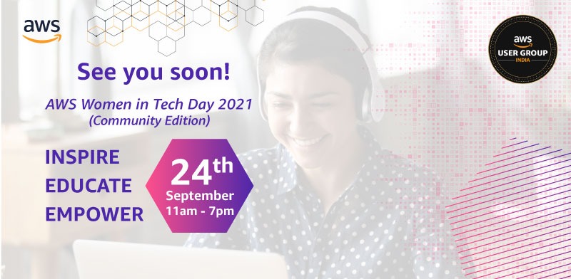 awsugindia's tweet photo. Don’t miss the #AWSWomenInTech Day 2021 Community Edition, starting today from 11:00 AM IST onwards. Get to hear from 15 women leaders from AWS, tech industry, AWS community, on tech and non-topics. 
Last-minute registrations open now 👉https://t.co/5JgWpNe72v @AWSCloudIndia https://t.co/9oO2BUPVMg