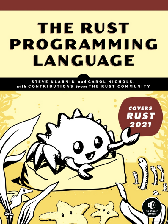 audiores's tweet photo. Will there be an updated version of "The Book" from Steve Klabnik and Carol Nichols for Rust 2021?  Any ideas if and when "The Rust Programming Language" will be updated? #rust2021 #rustlang https://t.co/KSsxzwRJlq
