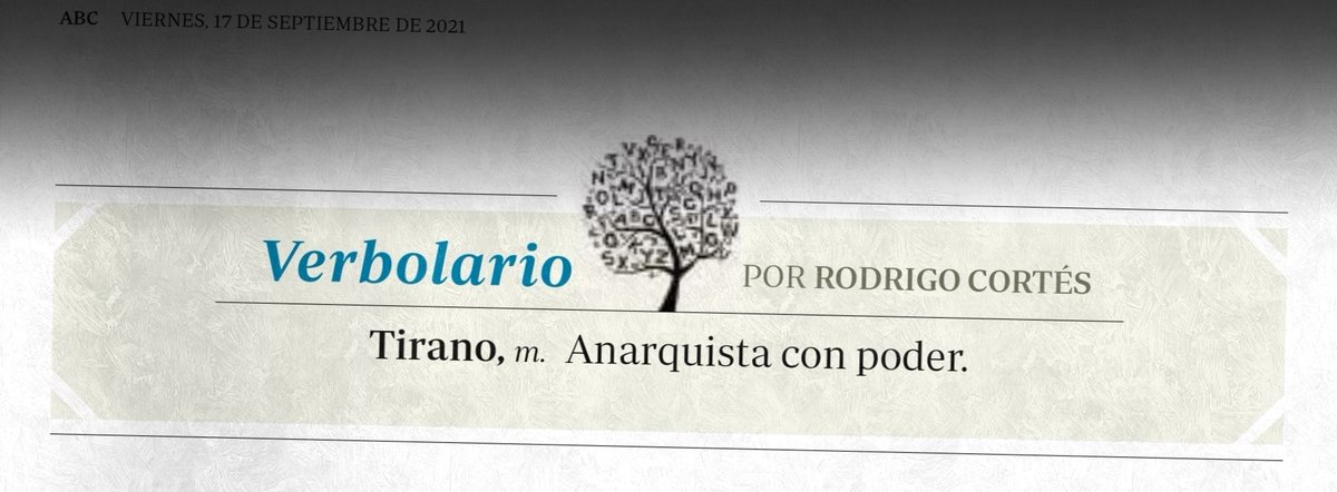 Verbolario's tweet photo. «Tirano»; 17/septiembre/2021: voz n° MMCCXXV @rodrigocortes https://t.co/5TXTHLmceS