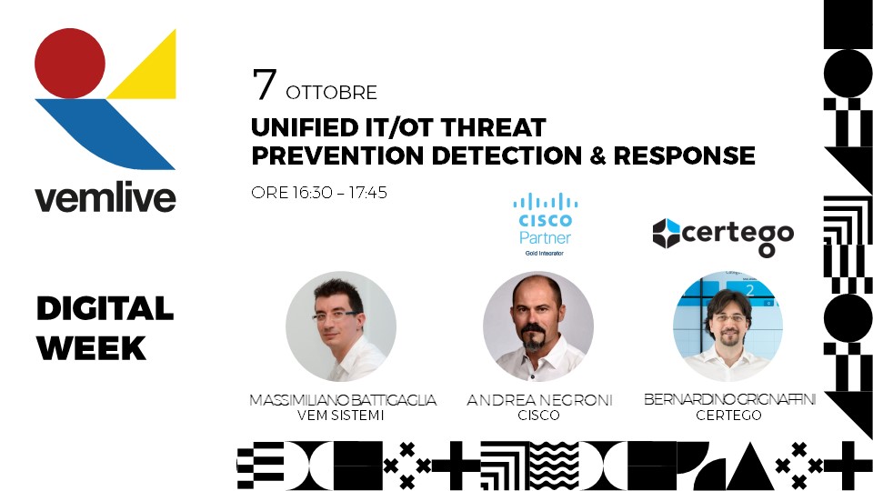 vemsistemi's tweet photo. Il terzo appuntamento con la #DigitalWeek di #VEMlive sarà a tema Cybersecurity: il 7 ottobre alle 16:30 vi aspettiamo con il workshop IT/OT THREAT PREVENTION DETECTION & RESPONSE a cura di @CiscoItalia e @Certego. https://t.co/xdFaXdKTcx
