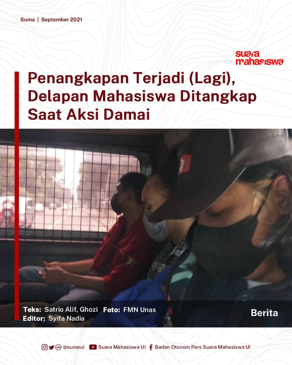 SumaUI's tweet photo. [BERITA] 

Penangkapan Terjadi (Lagi), Delapan Mahasiswa Ditangkap Saat Aksi Damai 

Selengkapnya dapat Sumates baca pada https://t.co/QNXNAP4KhL 

#Suma_HardNews #FrontMahasiswaNasional #Mahasiswa #UnitedNations #FoodSystemSummit https://t.co/C7ycUpWtHR