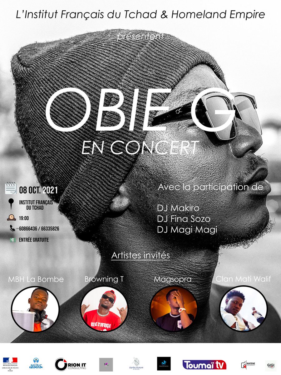 HomelandEmpire1's tweet photo. Retrouvez #ObieG en concert à l’ Institut Français du Tchad ce 08 Octobre 2021 !!!
#Rap #Musique #HipHop https://t.co/HqOEn9grQT