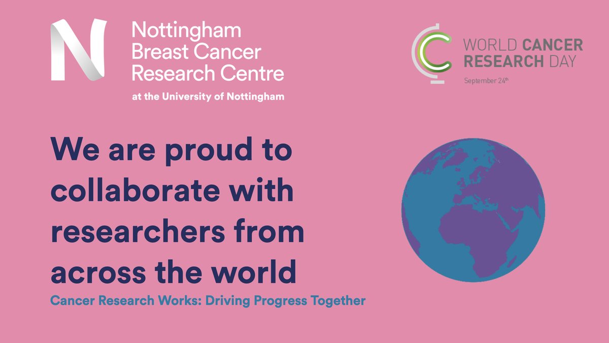 Did you know today is World Cancer Research Day? We are working hard to improve the lives of breast cancer patients in collaboration with other researchers across the world #WorldCancerResearchDay #ResearchWorks @WCRD24Sept @UniofNottingham