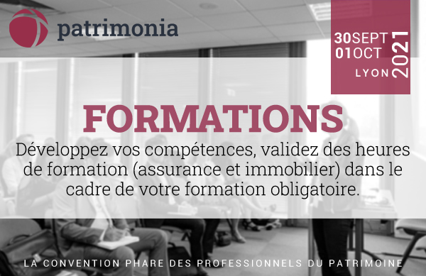 [#PATRIMONIA2021] Des formations validantes d’1h45 pour répondre à vos obligations de formation continue (DDA et Carte T) !
Programme et inscription 👉 bit.ly/3ohXJ6j
Inscrivez-vous à la Convention 👉  bit.ly/2QDl9o9