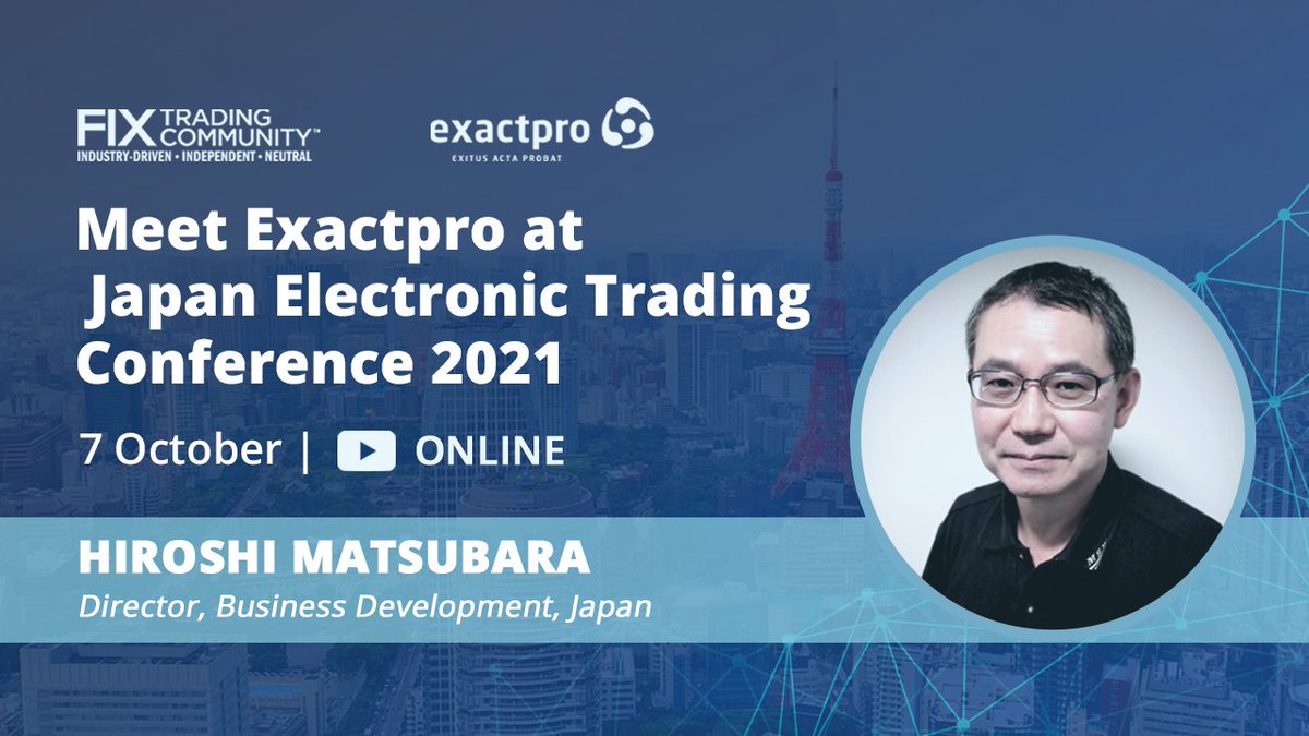 exactpro's tweet photo. Join @exactpro at the @FIXTrading’s Japan Electronic Trading Conference 2021 for a series of industry-focused presentations and panel sessions on 7 October https://t.co/jNu3Zk6vHb
#exactpro #FIX #FIXTradingCommunity #FIXJAPAN2021 #SoftwareTesting #th2net #FinTech https://t.co/5GaHpyPqdF