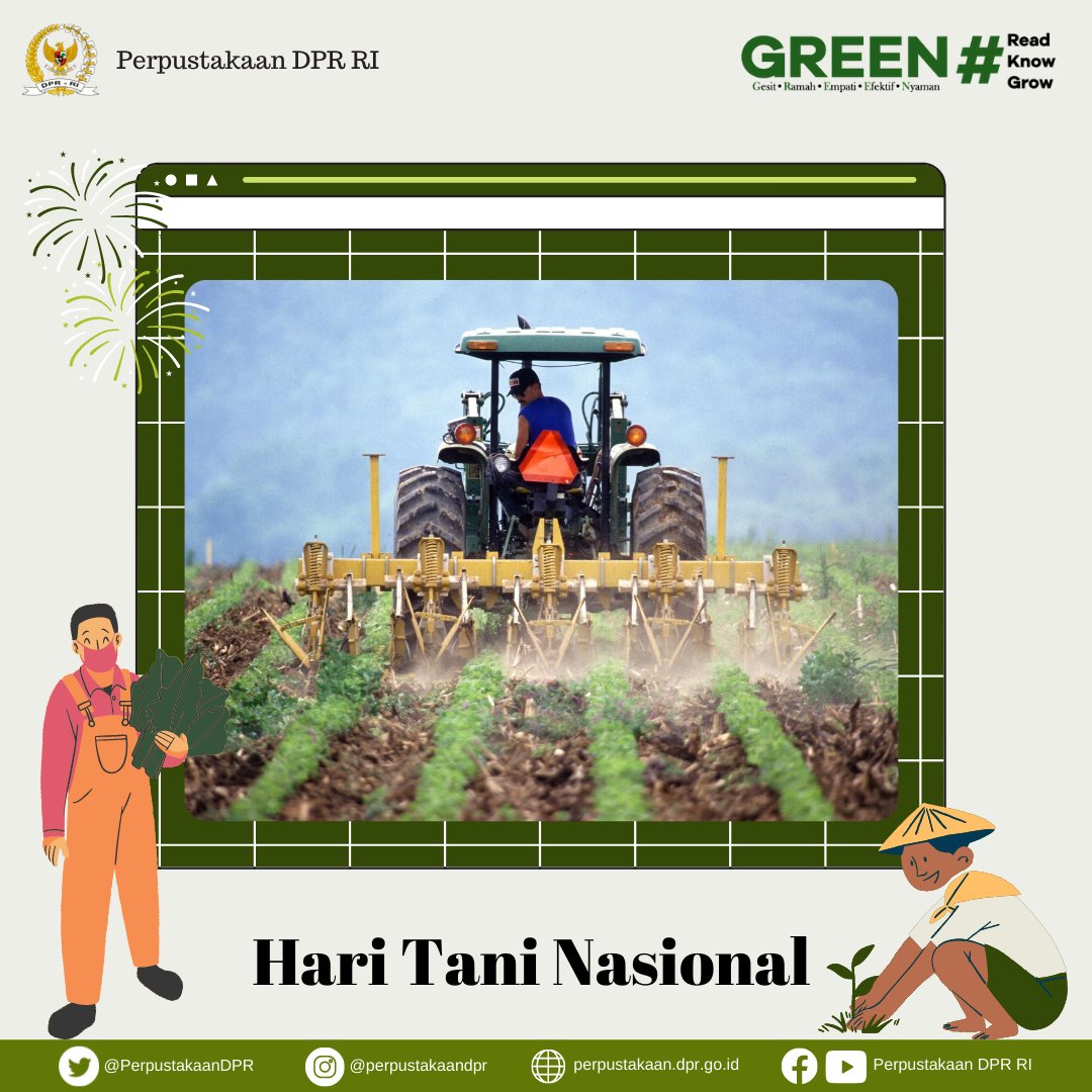Selamat Hari Tani Nasioanal

#HariTaniNasional
#perpusDPRRI
#ReadKnowGrow
#GREEN