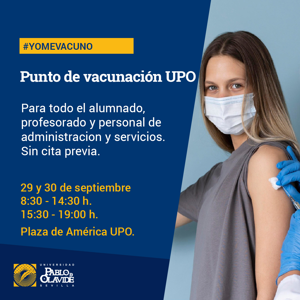 ¿Todavía no te has vacunado? La próxima semana vacunación en nuestro campus sin cita previa. #Covid_19  #YoMeVacuno <a href="/pablodeolavide/">Pablo de Olavide</a>