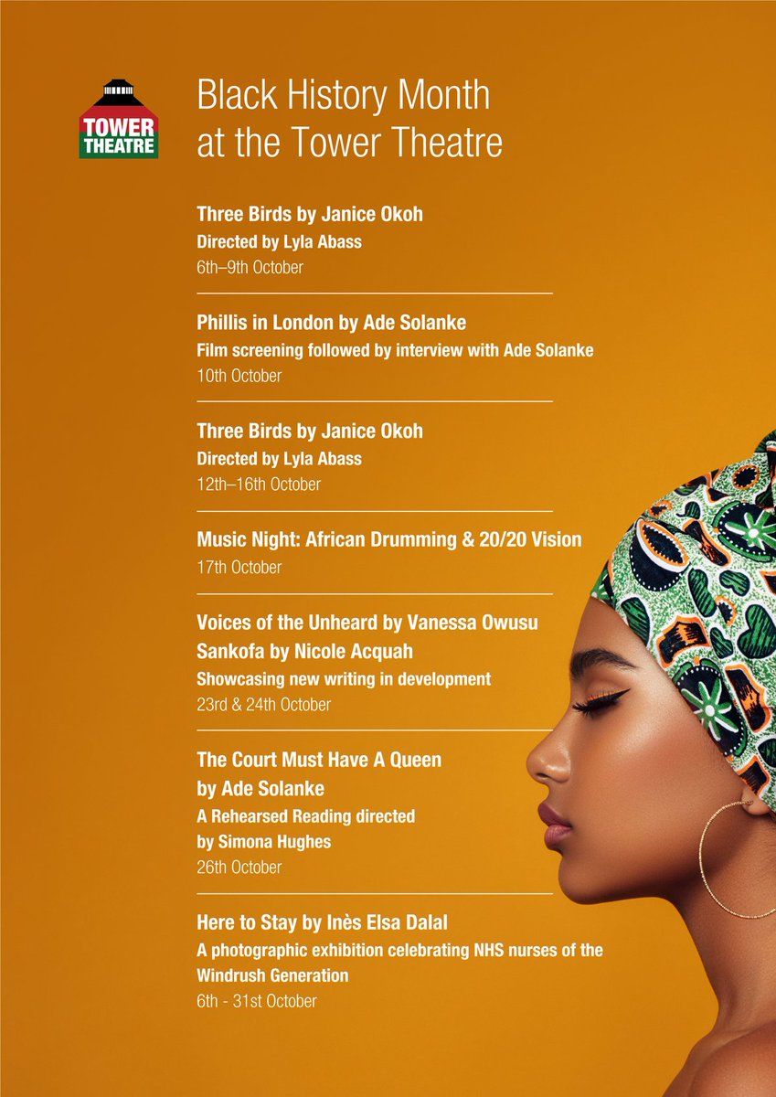 towertheatre's tweet photo. We’re delighted to announce our full programme of events celebrating Black History Month, which includes our production of Three Birds as well as interviews, films, music and studio performances. Check out Bio for more info #londontheatre #backonstage #performance #theatre https://t.co/7XcjSbzY3Z
