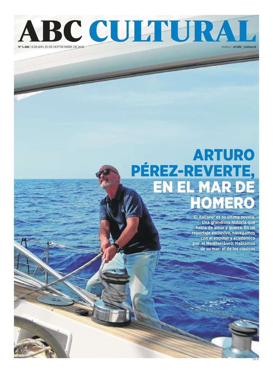 caleroje's tweet photo. Mañana, portadón de @ABC_Cultural en quiosco. Navegamos con Arturo @perezreverte en su velero, el Corso, hablando del mar y la literatura, con motivo de la publicación de 'El italiano'. Esta tarde ya se puede leer  en #ABCPremium. Gran reportaje de @karinasainz https://t.co/2Dc7jcoDYQ