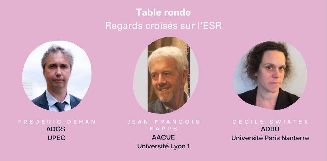 ADBU_Officiel's tweet photo. 2️⃣ Table ronde "regards croisés sur l’ESR" 
avec Frédéric Dehan (#ADGS/@UPECactus), Jean-François Kapps (#AACUE/@UnivLyon1) et Cécile Swiatek (#ADBU/@UParisNanterre) https://t.co/uVWFxcAWWV