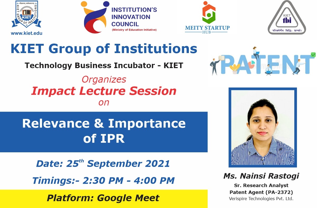 KietTbi's tweet photo. 𝐓𝐁𝐈 𝐊𝐈𝐄𝐓 is organizing an Impact Lecture session on "Relevance &amp; Importance of IPR" as per the following schedule.
Date: 25th Sept. 2021
Joining link: https://t.co/TRdVxGhfZF https://t.co/ClxG4y9OQO