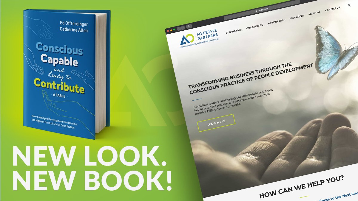 Lots new w/ <a href="/AOPeoplePartner/">AO People Partners</a>! We recently completed  a website redesign, which you can view at aopeoplepartners.com. And AOPP's co-founders, <a href="/EdOffterdinger/">EdOffterdinger</a> &amp; <a href="/CathContributes/">Catherine Allen</a>, have a new book out <a href="/ConsciousBookAO/">Conscious, Capable, and Ready to Contribute Book</a>. Visit the site today and check out their newly released book!